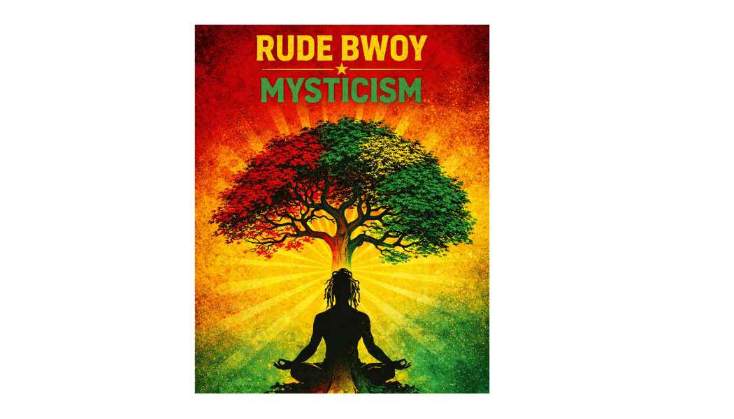 Rude Bwoy Mysticism