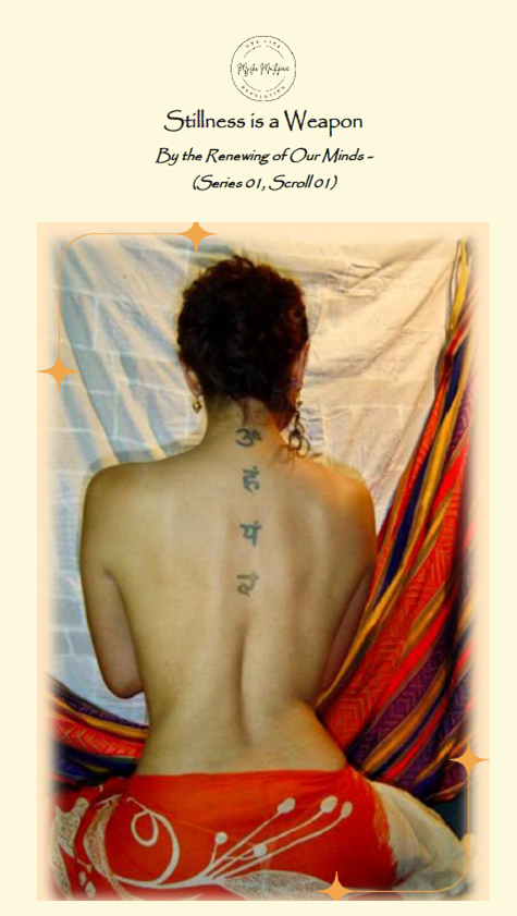 Stillness is a Weapon - Sacred Scroll (PDF) - Mysic Mouthpiece